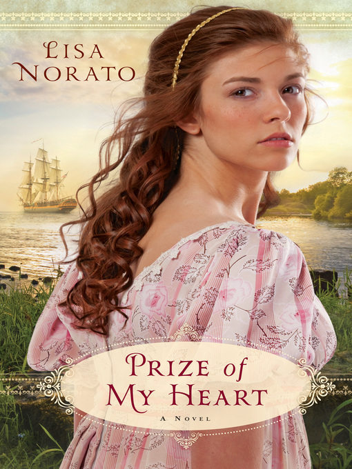 Title details for Prize of My Heart by Lisa Norato - Available